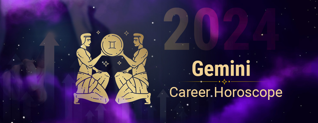 Gemini Career Horoscope 2024
