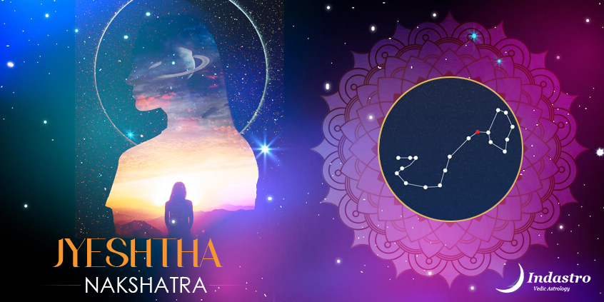 Jyeshtha Constellation - Personality & Traits