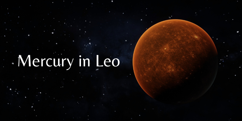 Mercury in Leo – Astrological Insights